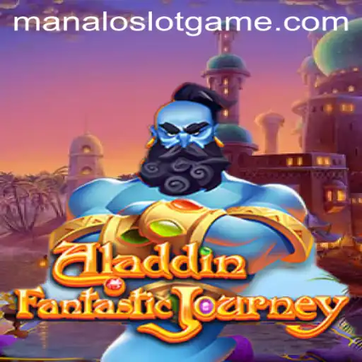 Exploring the Enchanting World of Aladdin in ManaloSlot