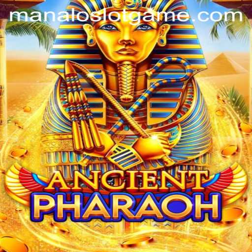 Discovering the Engaging Universe of AncientPharaoh: A Dive into ManaloSlot