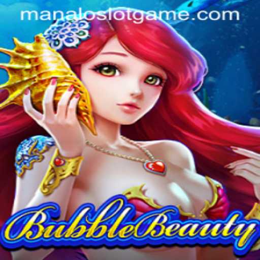 Exploring the Captivating World of BubbleBeauty: A Dive into ManaloSlot