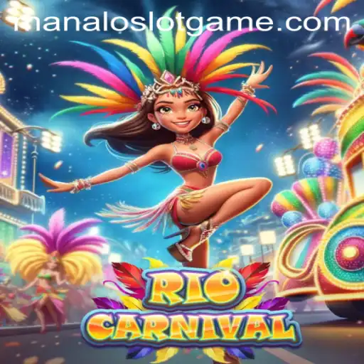 Experience the Vibrant Celebration of RioCarnival and Win Big with ManaloSlot