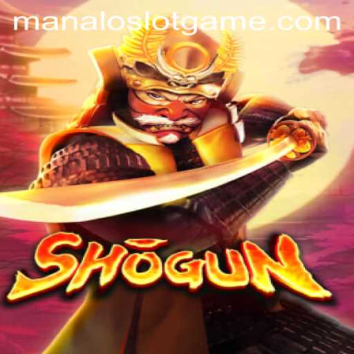 Exploring Shogun: The Fascinating World of ManaloSlot