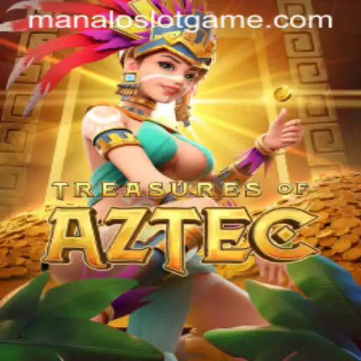 Exploring the Excitement of Treasures of Aztec and Unlocking the Secrets of Manalo Slot
