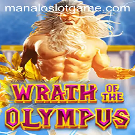 Experience the Divine Adventure with Wrath of Olympus: ManaloSlot's Latest Offering